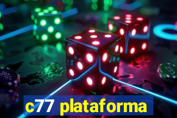c77 plataforma